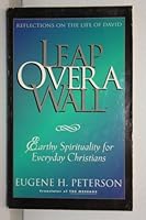 Leap Over A Wall: Earthly Spirituality for Everyday Christians B0029BBGEM Book Cover
