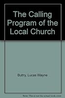 The Calling Program of the Local Church B0026QIK2G Book Cover