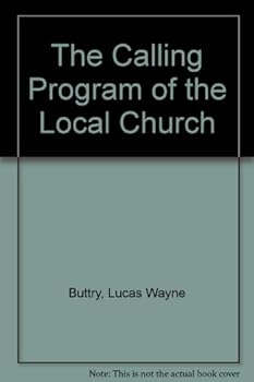 The Calling Program of the Local Church