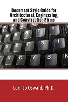 Paperback Document Style Guide: for Architectural, Engineering, Environmental, and Construction Firms Book