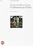  Un bestiario per l\'Eden