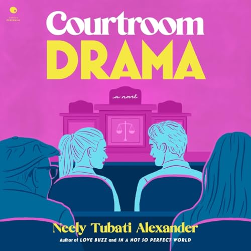 Courtroom Drama: A Novel
