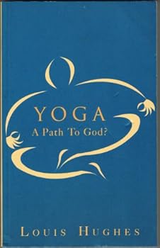 Yoga - a Path to God?