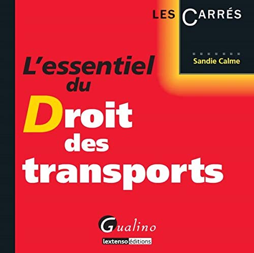 L'essentiel du Droit des transports L'essentiel du Droit des transports