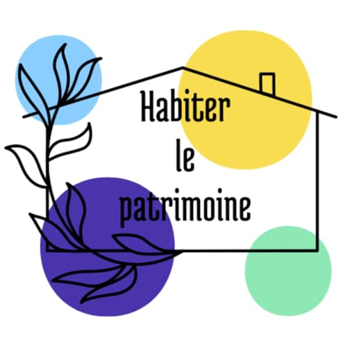 Habiter le patrimoine Titelbild