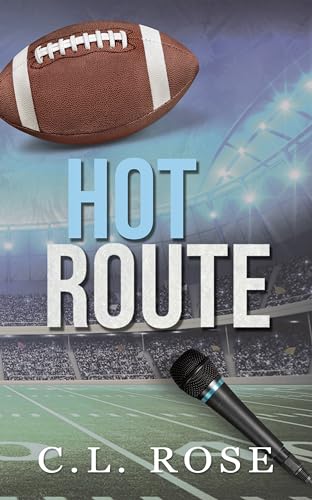 Hot Route (Boston Blizzard Series Book 1)