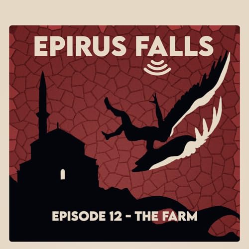 Episode 12 - The Farm
