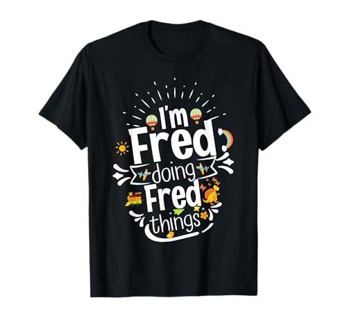 I'm Fred Doing Fred Cadeau de Noël/anniversaire T-Shirt