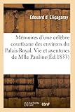  Mémoires d\'une célèbre courtisane des environs du Palais-Royal