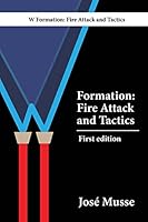 W Formation: Fire Attack and Tactics 6120007849 Book Cover