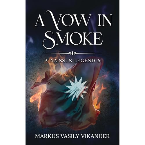 A Vow In Smoke Audiobook By Markus Vasily Vikander cover art