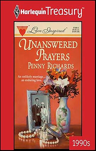 Unanswered Prayers (By: Penny Richards)