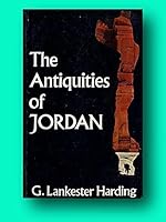 Rare G Lankester Harding / The Antiquities of Jordan 1979 3?? Impression. B093ZBMB6Z Book Cover