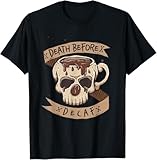 Camisetas Básicas Cuello Redondo tee Manga Corta T-Shirt para Correr Gimnasio Entrenamiento Taza De Café con Calavera Gótica Muerte Antes del Descafeinado para Amantes del Café M