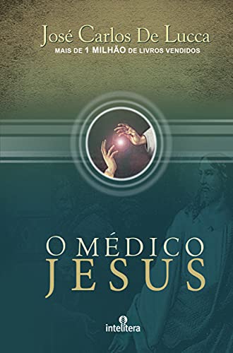 Médico Jesus, O: