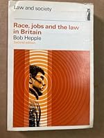 Race, Jobs and the Law in Britain (Law and society) 0140801200 Book Cover