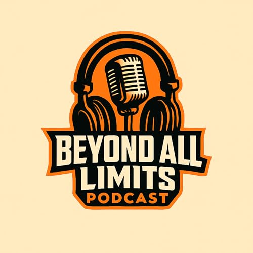 Beyond All Limits Podcast cover art