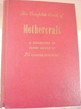 Hardcover The Complete Book of Mothercraft Book