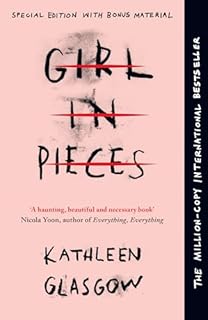 Girl in pieces: Kathleen Glasgow