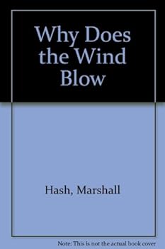 Hardcover Why Does the Wind Blow Book
