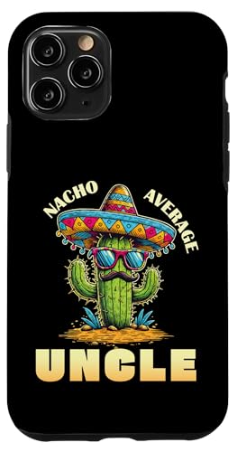 Nacho Average Uncle Gifts Funny Cactus Best Uncle Gifts Coque pour iPhone 11 Pro