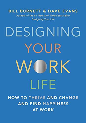 Designing Your Work Life 1524711799 Book Cover