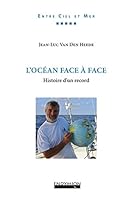 L'Océan face à face: Histoire d'un record B01GSAC5V2 Book Cover