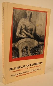 Paperback Pictures at an Exhibition: Selected Essays on Art and Art Therapy Book
