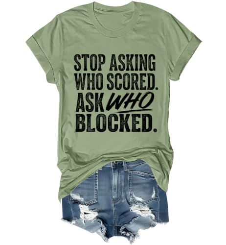 Stop Asking Who Scored Ask Who Blocked Shirt Funny Classic T-Shirt For Men