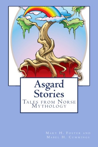 Asgard Stories: Tales from Norse Mythology