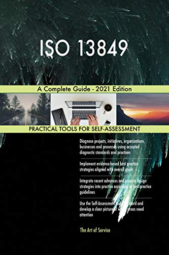 ISO 13849 A Complete Guide - 2021 Edition (English Edition)