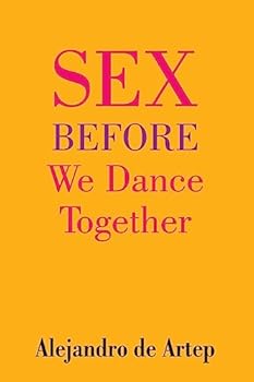 Paperback Sex Before We Dance Together Book