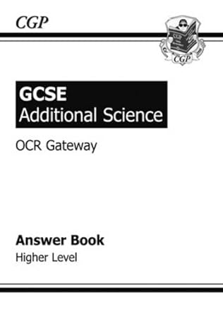 GCSE Additional Science OCR Gateway Answers (for Workbook) - Higher