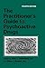 Produktbild The Practitioners Guide to Psychoactive Drugs