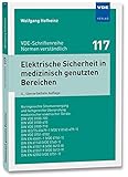 codan medizinische geräte  Elektrische Sicherheit in medizinisch genutzten Bereichen: Normgerechte Stromversorgung und fachgerechte Überprüfung medizinischerelektrischer Geräte; ... E (VDE-Schriftenreihe – Normen verständlich)