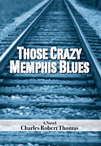 Those Crazy Memphis Blues