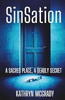 SinSation: A Sacred Place, A Deadly Secret 1960838180 Book Cover