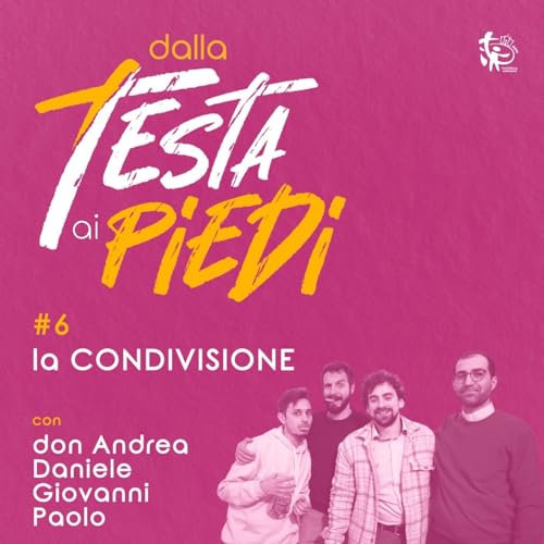 dalla Testa ai Piedi ☼ 20 Marzo 2024