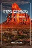 NEW MEXICO (Wander & Trek: The Ultimate Hiking Guide Series)