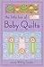 The Little Box of Baby Quilts