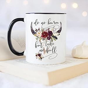 YouNique Designs Do No Harm But Take No Bull Mug 11 Ounces Country Girl Coffee Mug for Women Country Music Mug Country Cup Country Coffee Cups Country Mugs Country Coffee Mug Black Handle