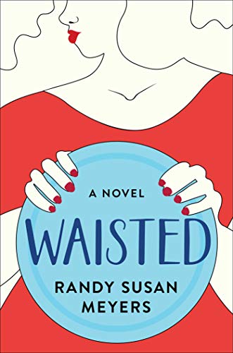 Waisted: A Novel view 2