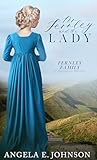 Mr. Fernley and the Lady (Fernley Family A Regency-era Romance Book 2)