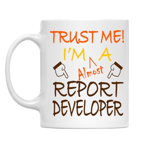 Trust Me! Report Developer Mug, 11 Oz Two-Sided Ceramic Coffee Cup