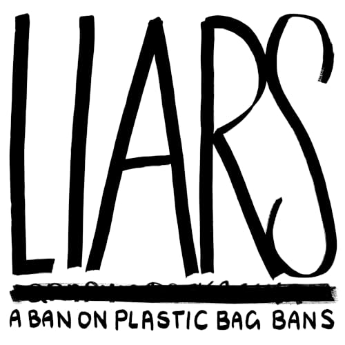 Album art for A Ban On Plastic Bag Bans (Limited Edition Recycled Color Vinyl) by Liars
