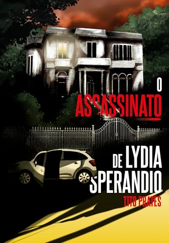 O Assassinato de Lydia Sperandio