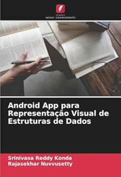 Paperback Android App para Representação Visual de Estruturas de Dados [Portuguese] Book