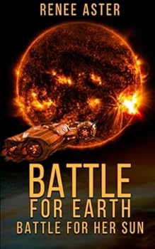 Paperback Battle For Earth, Battle For Her Sun Book