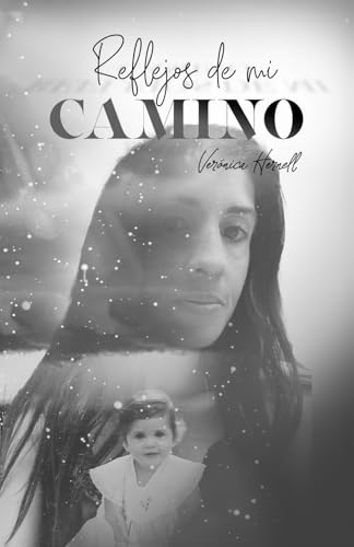 Reflejos de mi camino