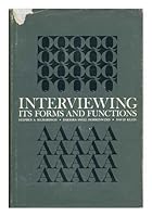 Interviewing, its Forms and Functions [By] Stephen A. Richardson, Barbara Snell Dohrenwend [And] David Klein B000MXM9M2 Book Cover
